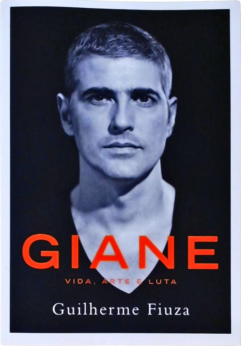 Giane - Vida, Arte E Luta