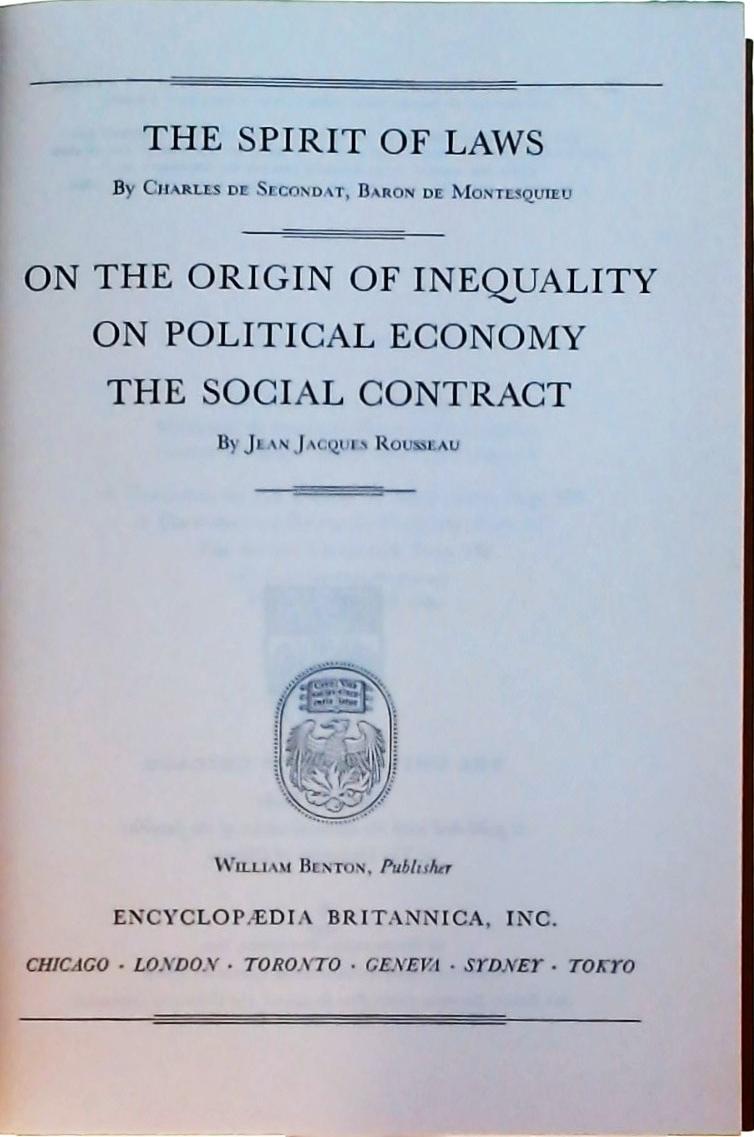 The Spirit Of Laws - On The Origin Of Inequality On Political Economy And The Social Contract