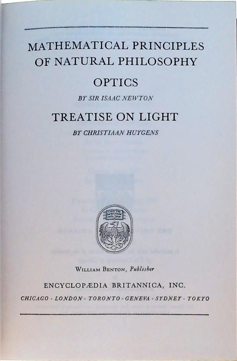 Mathematical Principles Of Natural Philosophy - Optics - Treatise On Light