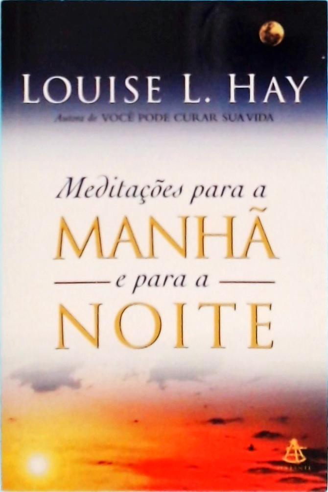 Meditações Para A Manhã E Para A Noite (Não Contém Cd)