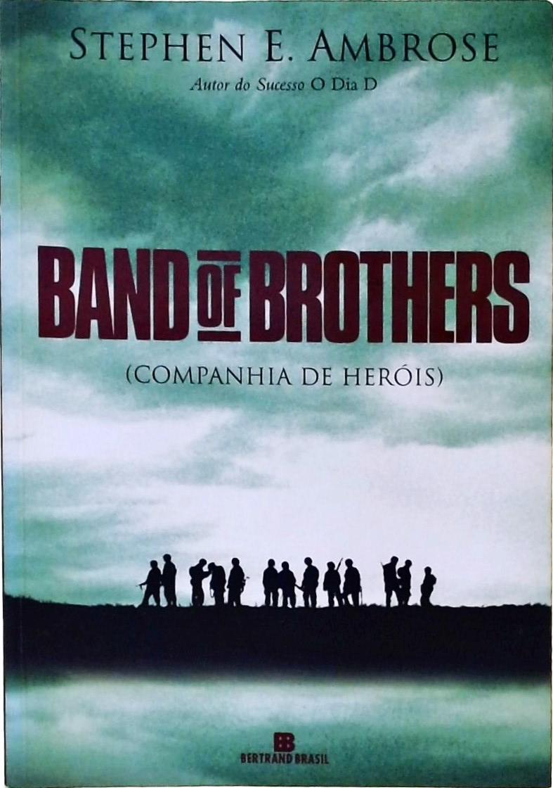 Band of brothers - Companhia de heróis