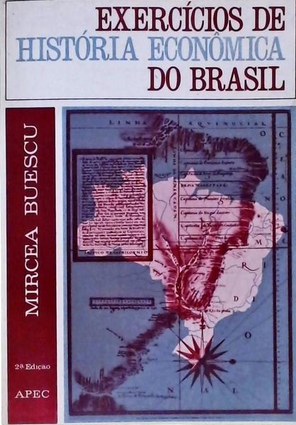 Exercícios De História Econômica Do Brasil