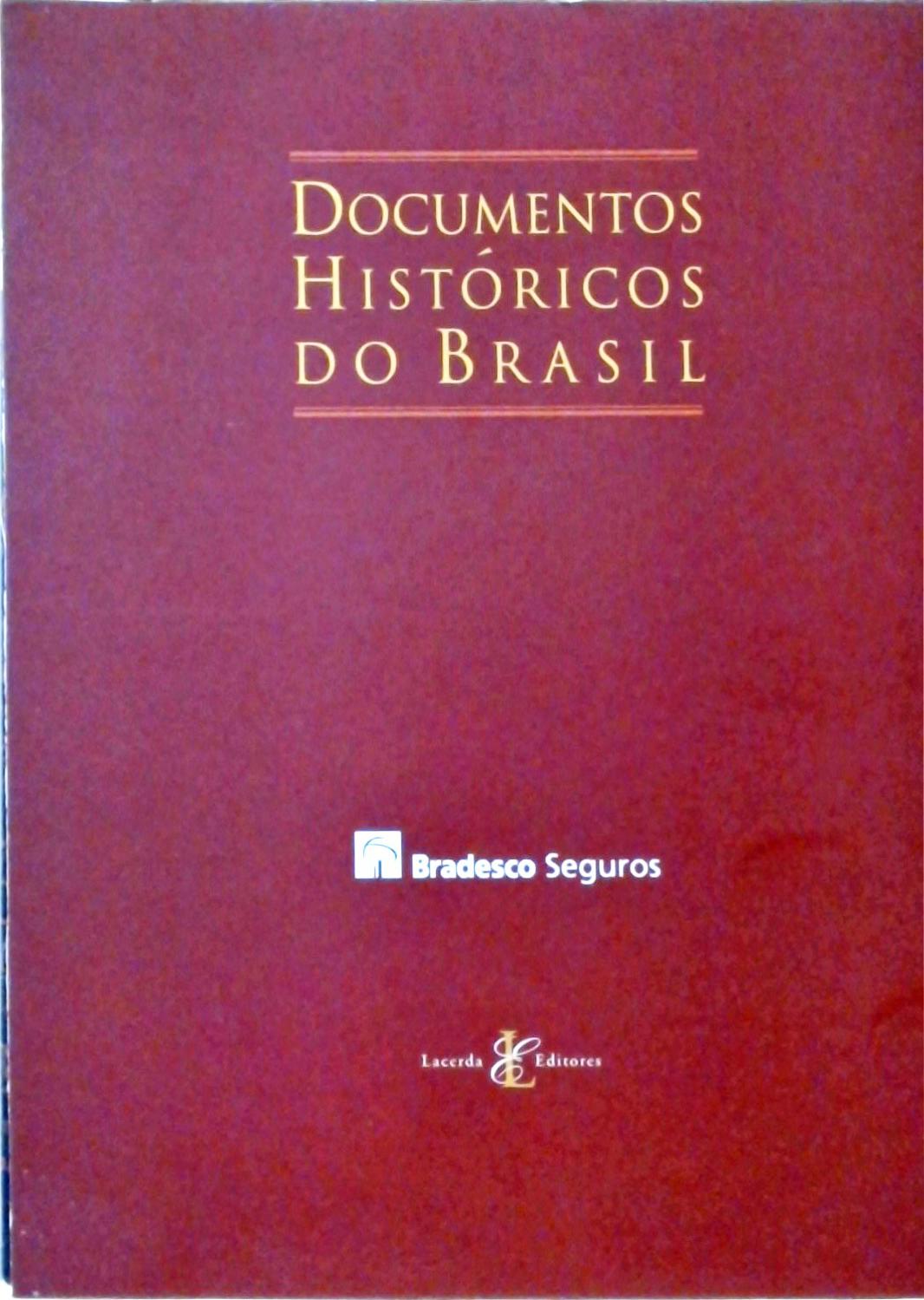 Documentos Históricos Do Brasil