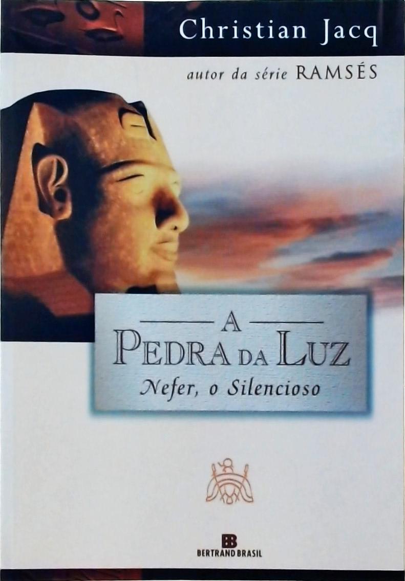 Nefer, o Silencioso (A Pedra da Luz; 1)