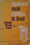 Organização Social E Politica Do Brasil