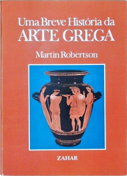 Uma Breve História Da Arte Grega