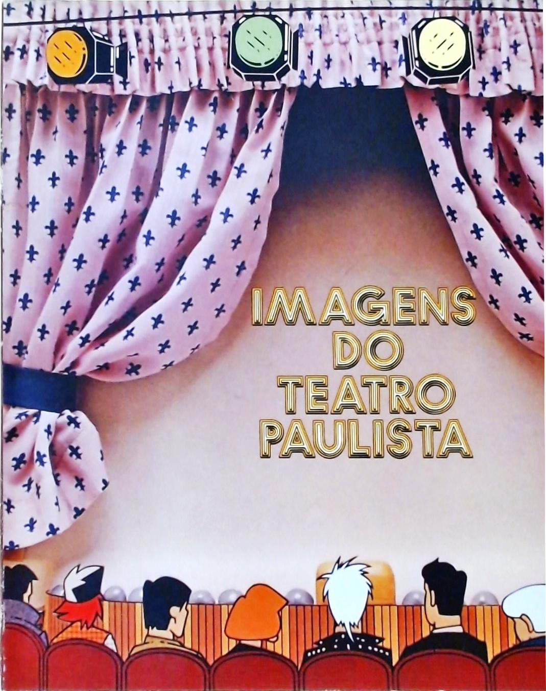 Imagens do Teatro Paulista