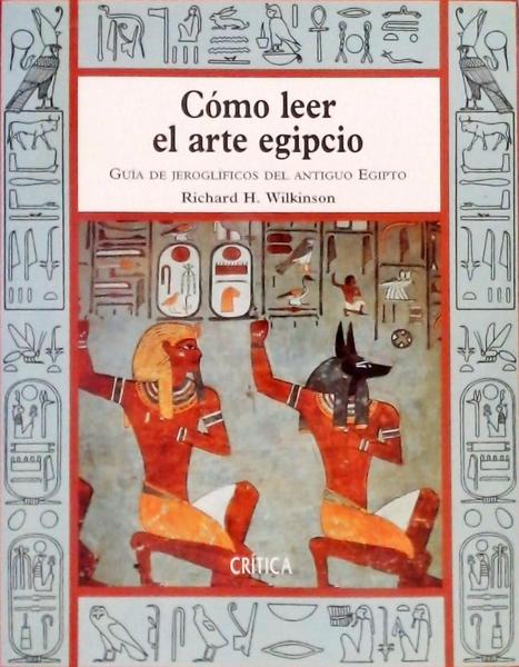 Cómo Leer El Arte Egipcio