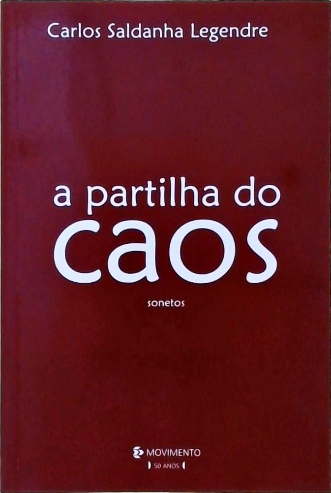 A Partilha Do Caos