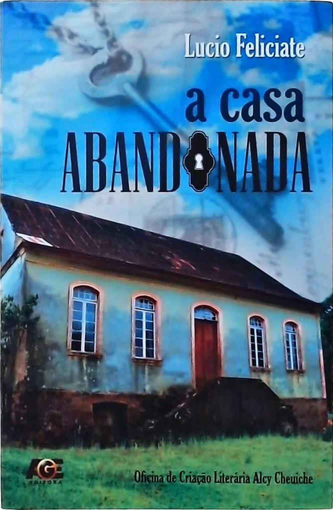 A Casa Abandonada