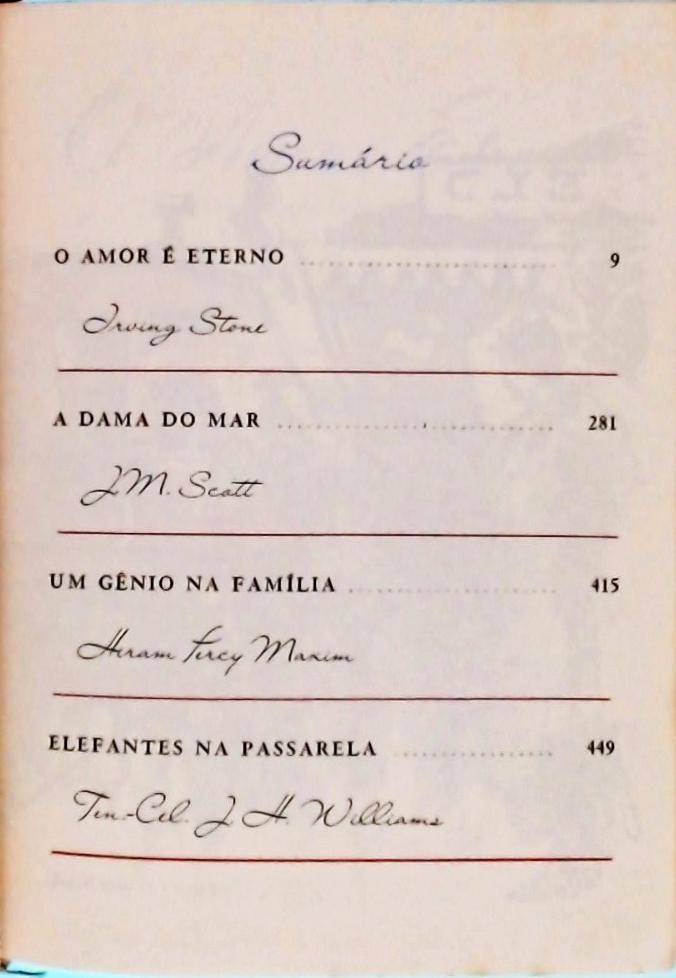 O Amor É Eterno - A Dama Do Mar - Um Gênio Na Família - Elefantes Na Passarela