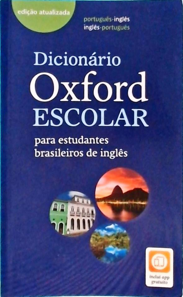 Dicionário Oxford Escolar Para Estudantes Brasileiros De Inglês (2018)