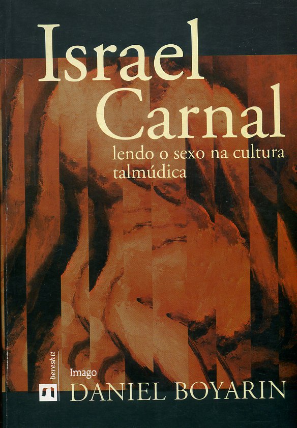 Israel Carnal - O Sexo na Cultura Talmudica