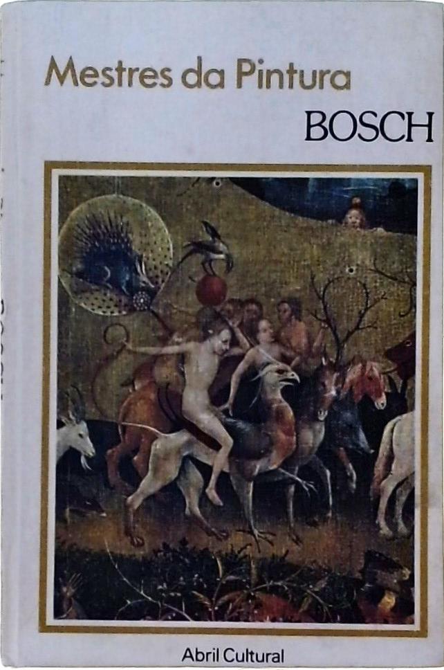 Mestres da Pintura - Bosch