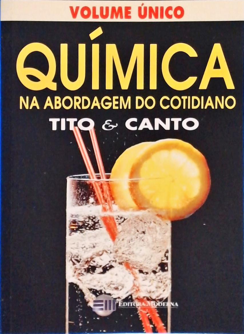 Química Na Abordagem Do Cotidiano (Volume Único - 1999)