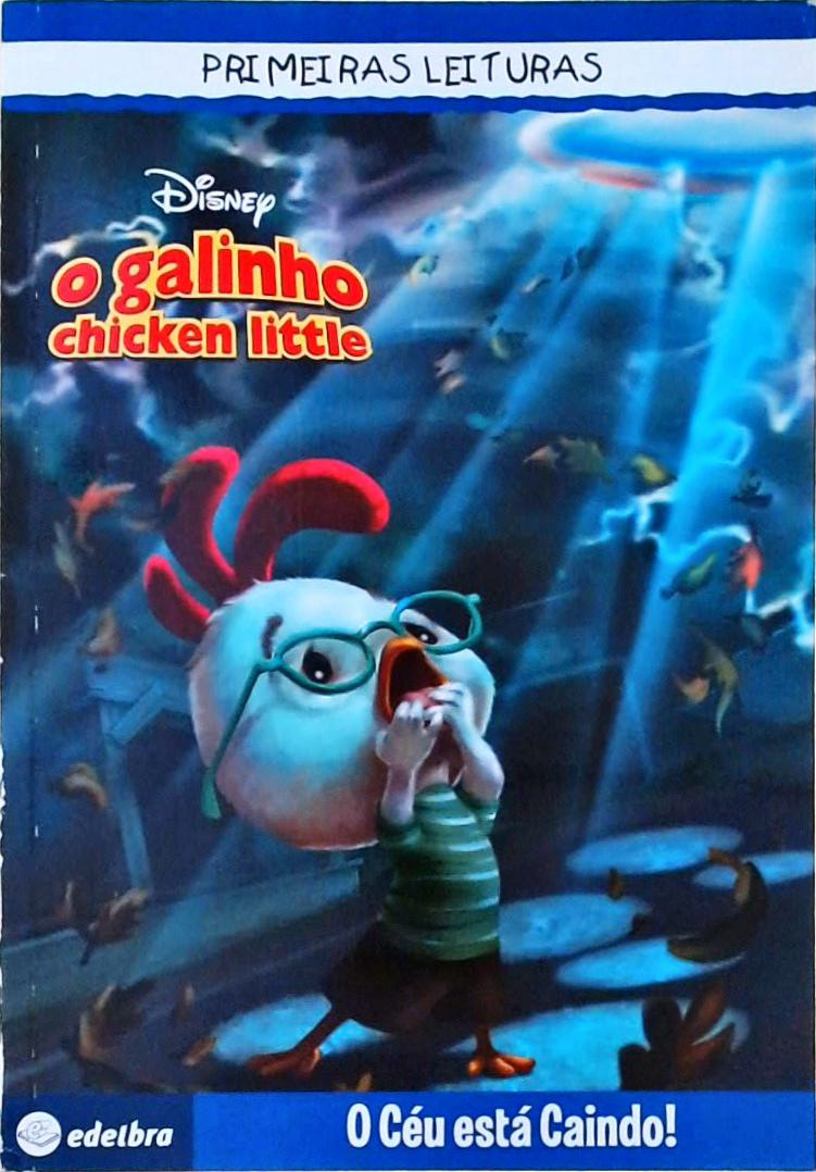 O Galinho Chicken Little - O Céu Está Caindo