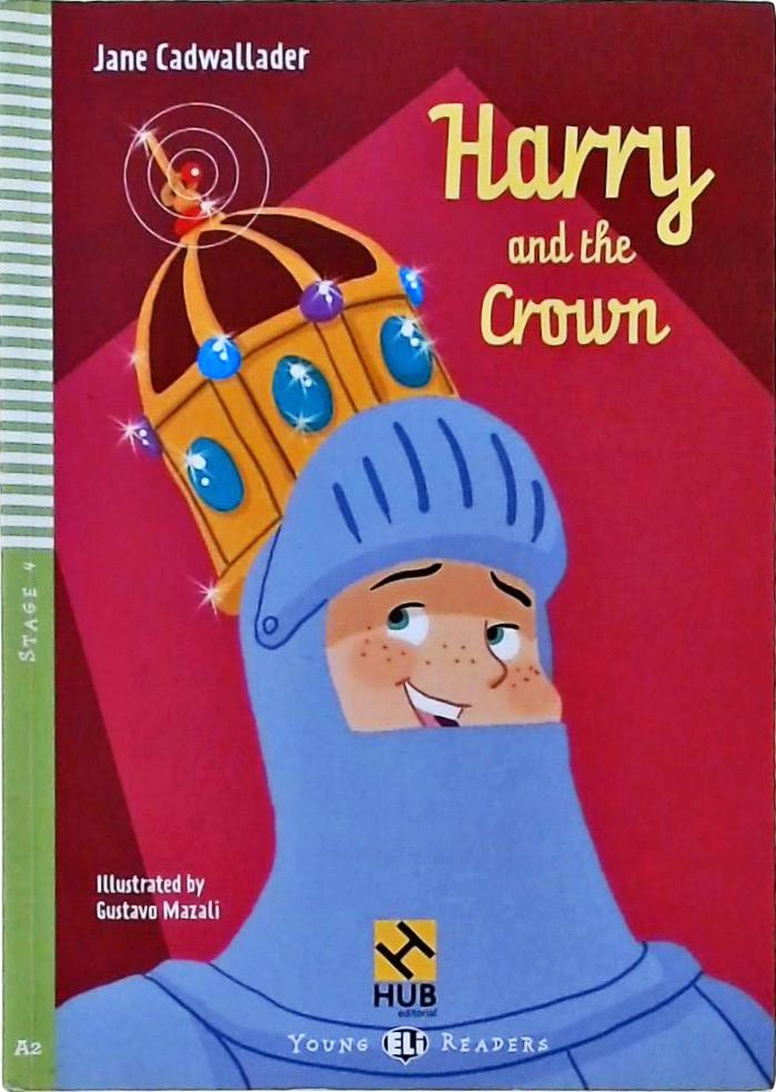 Harry And The Crown (inclui Cd)