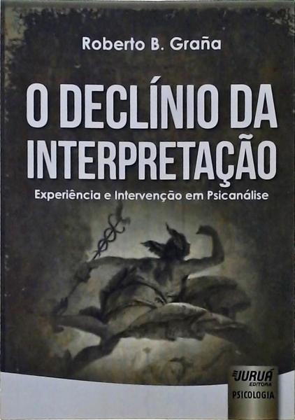 O Declínio Da Interpretação