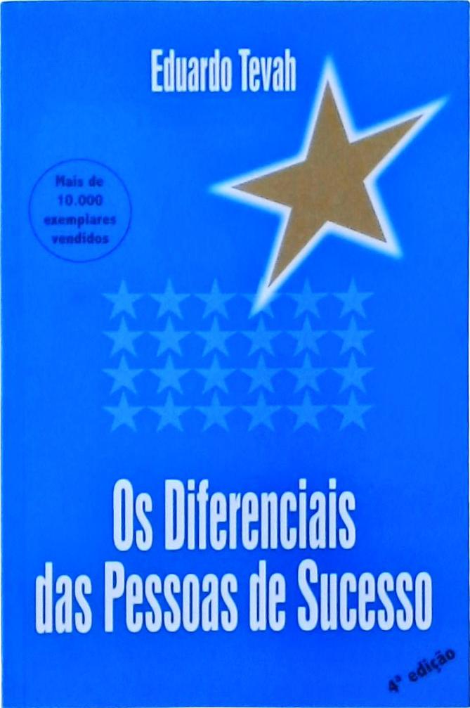 Os Diferenciais Das Pessoas De Sucesso