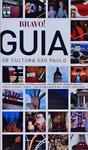Guia Bravo! De Cultura De São Paulo