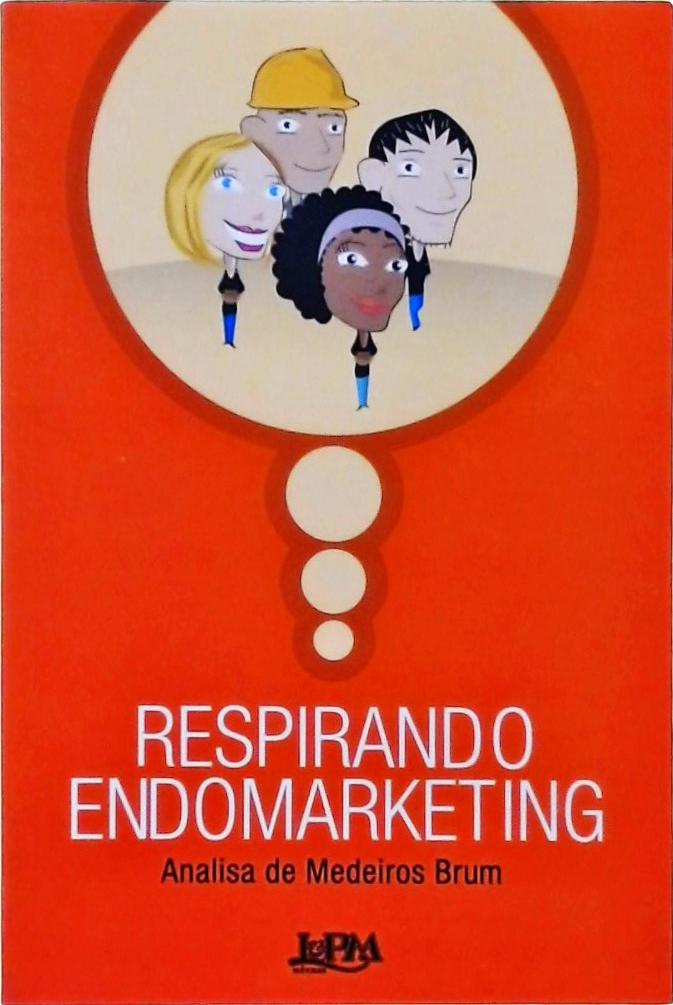 Respirando Endomarketing