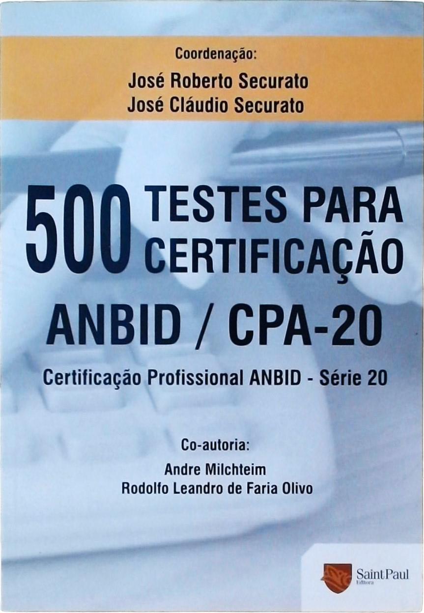 500 Testes Para Certificação ANBID/CPA-20