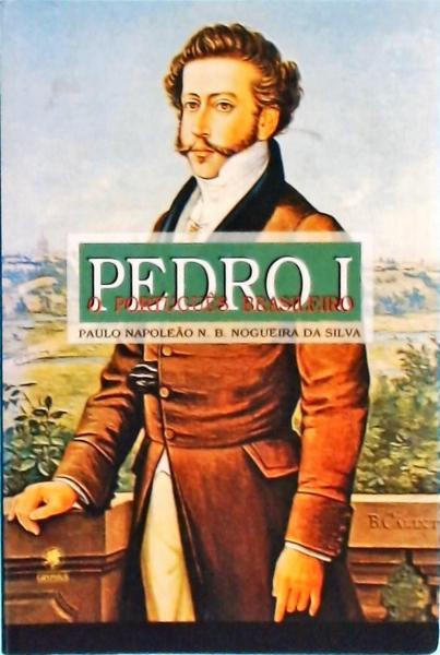 Pedro I: O Português Brasileiro
