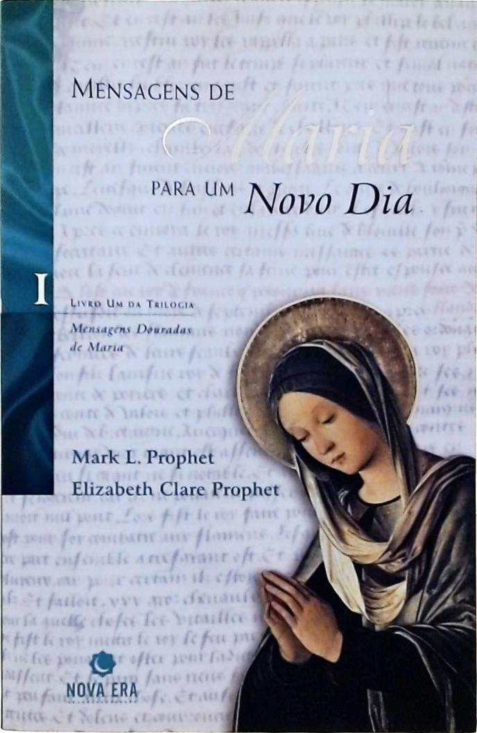 Mensagens de Maria Para um Novo Dia