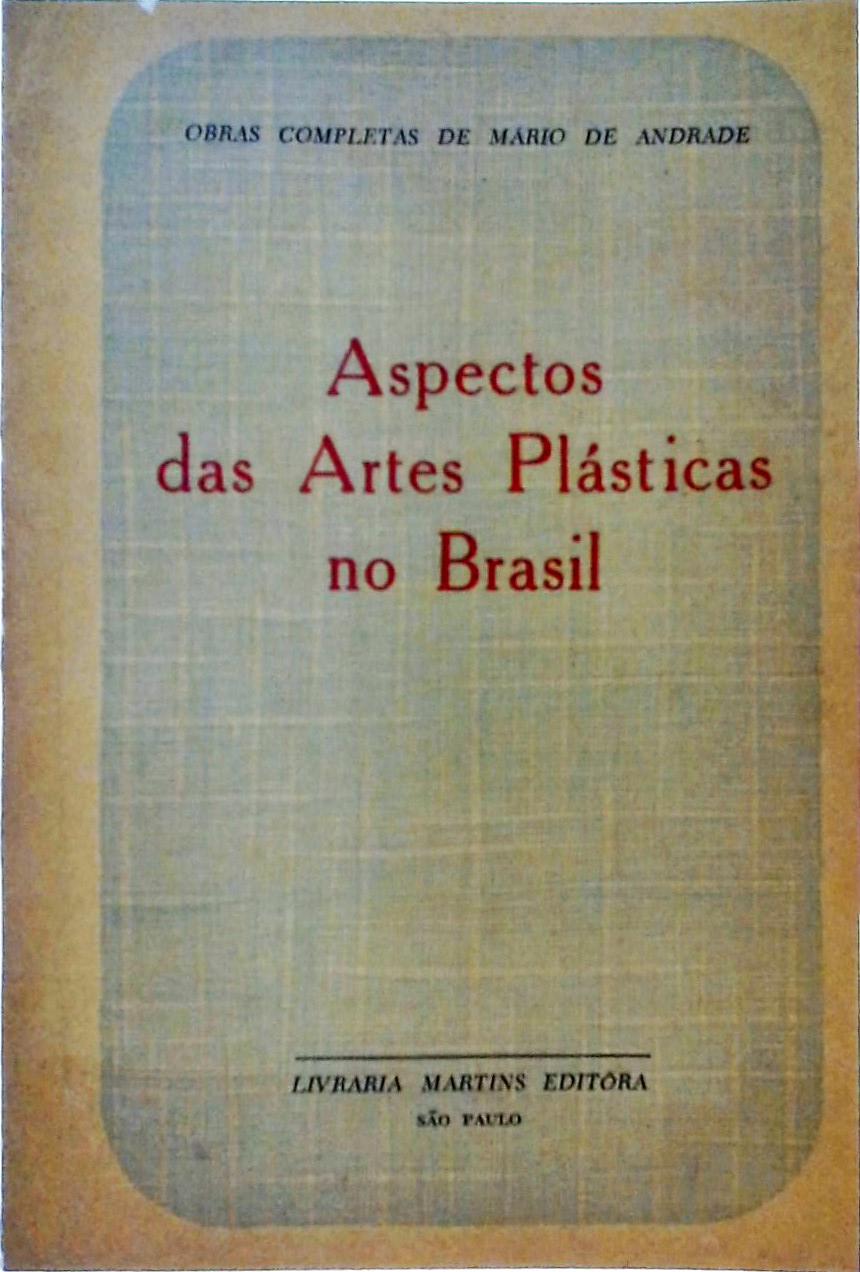 Aspectos das Artes Plásticas no Brasil