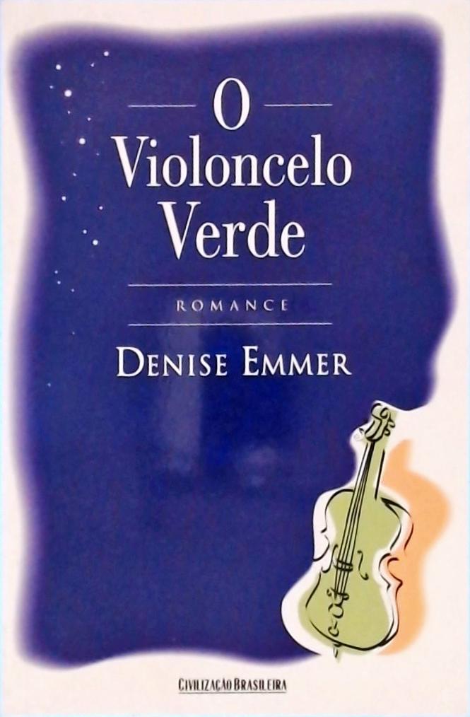 O Violoncelo Verde