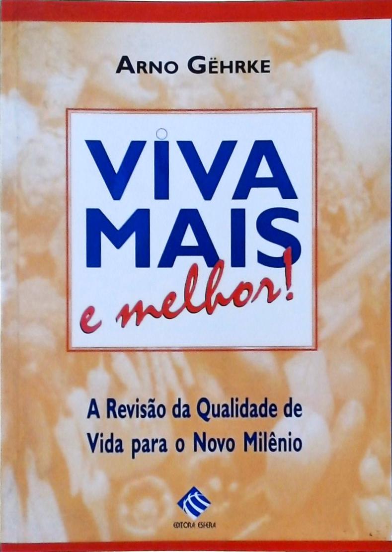 Viva Mais E Melhor!