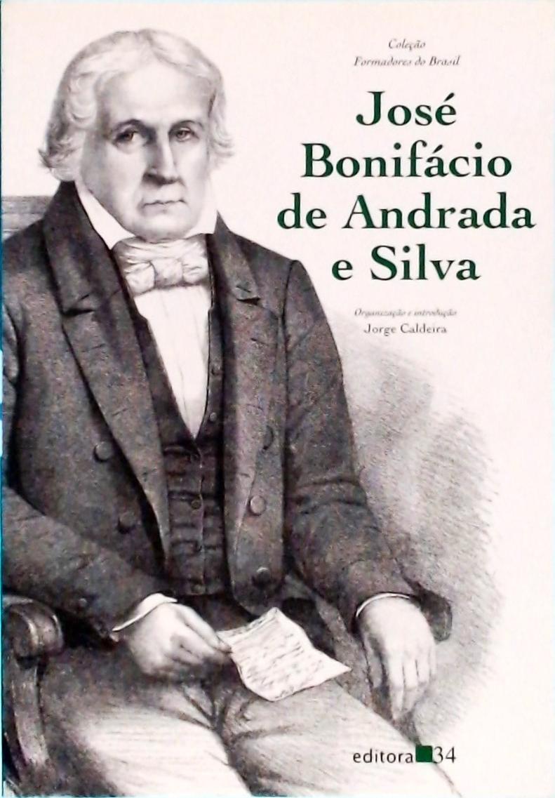 Jose Bonifacio De Andrada E Silva