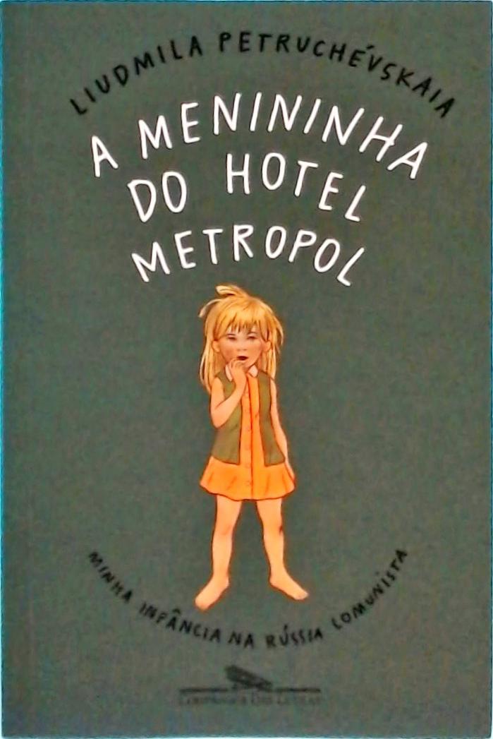 A Menininha Do Hotel Metropol