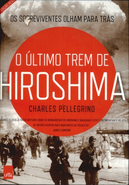 O Último Trem de Hiroshima