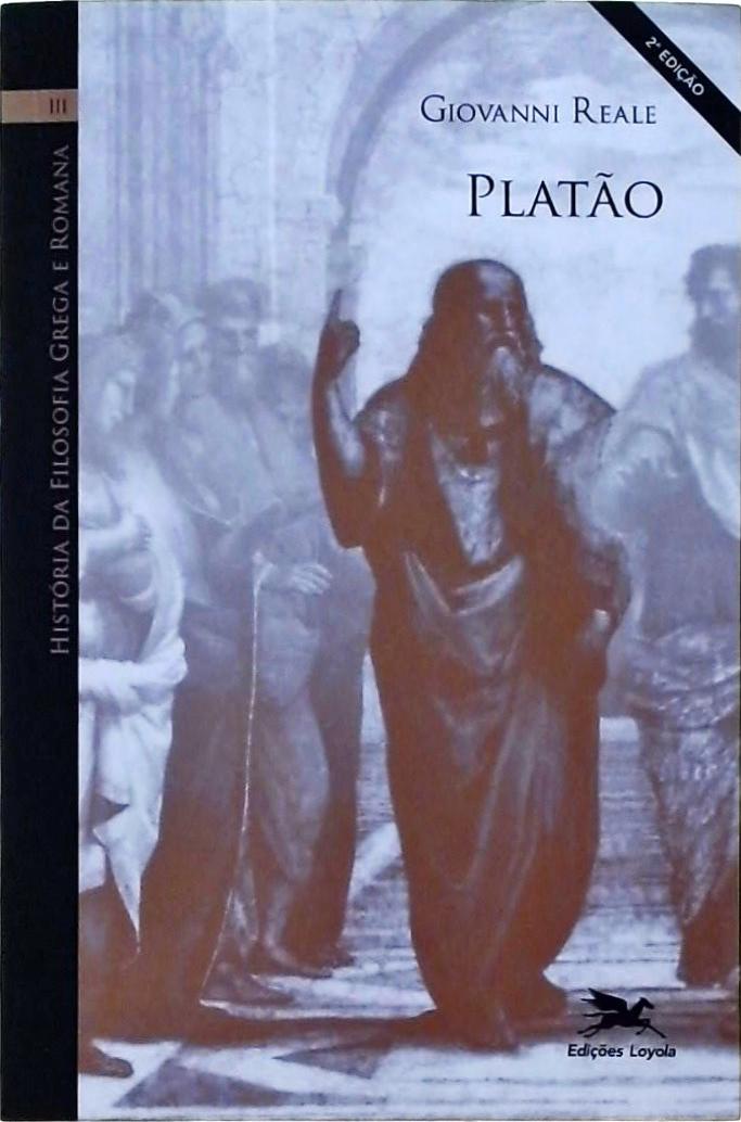 História da Filosofia Grega e Romana - Platão