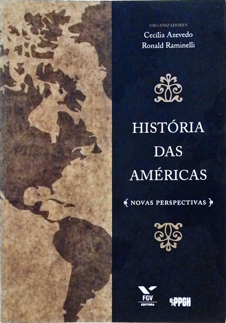 Historia Das Americas - Novas Perspectivas