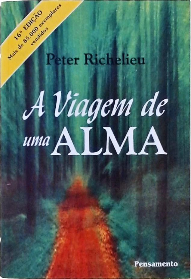 A Viagem De Uma Alma