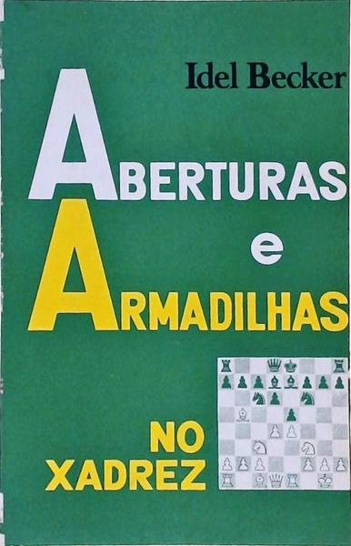 Aberturas E Armadilhas No Xadrez