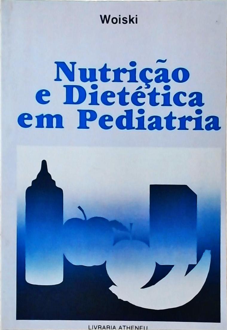 Nutrição E Dietética Em Pediatria