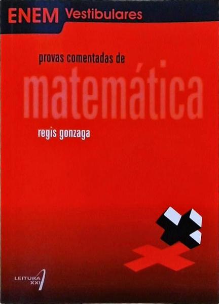 Provas Comentadas De Matemática