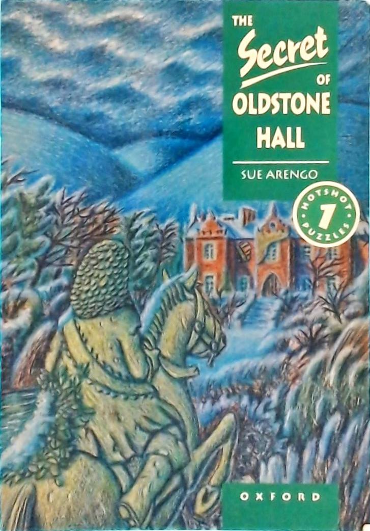 The Secret Of Oldstone Hall