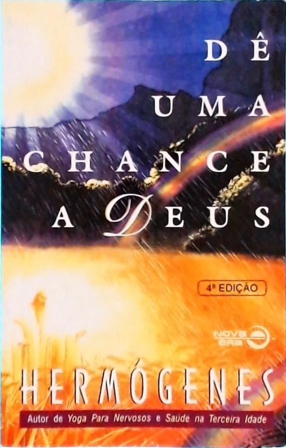 Dê Uma Chance A Deus