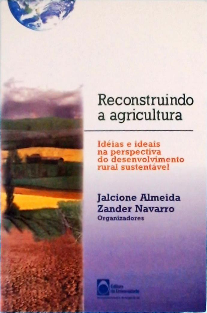 Reconstruindo A Agricultura