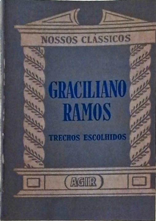 Graciliano Ramos - Trechos Escolhidos