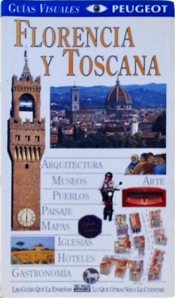Guías Visuales - Florencia Y Toscana