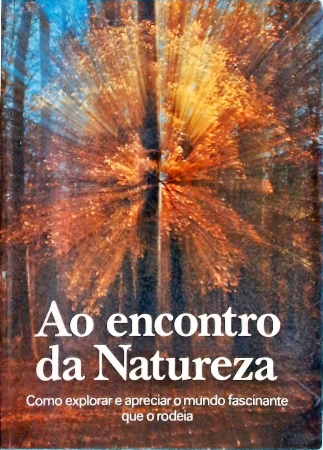 Ao Encontro da Natureza