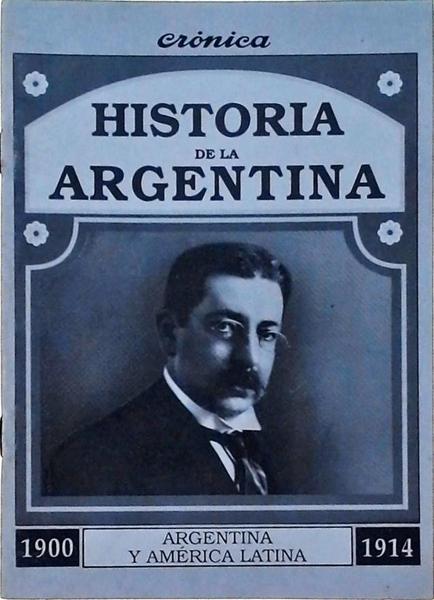 Argentina Y América Latina 1900 A 1914