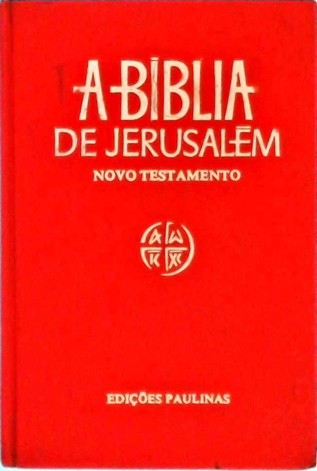 A Bíblia De Jerusalém Novo Testamento Paulinas Traça Livraria e Sebo