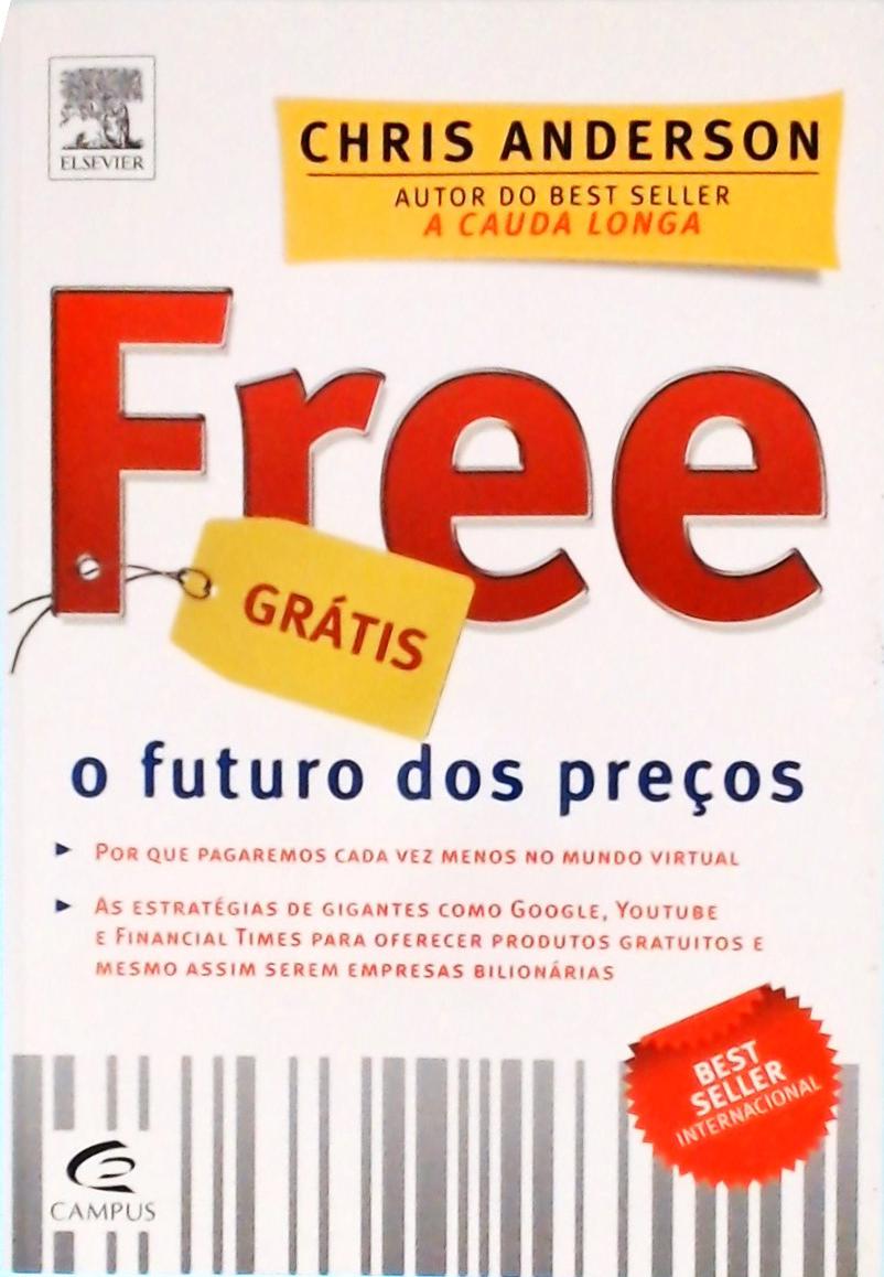 Free, Grátis: O Futuro Dos Preços