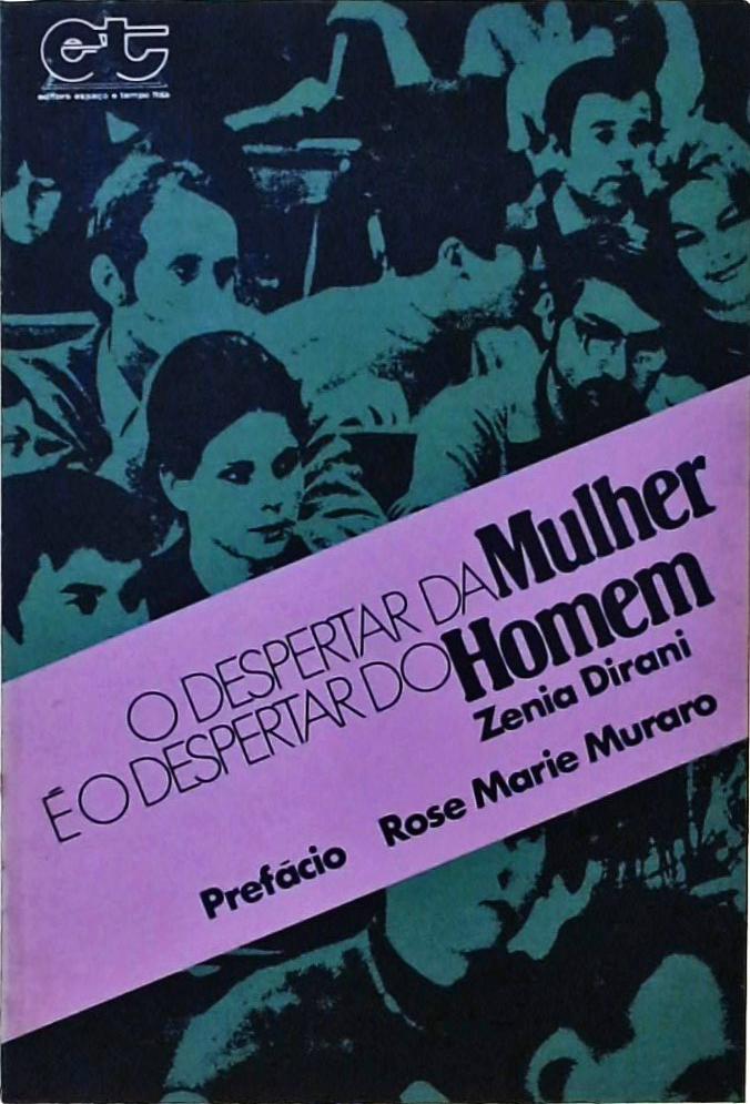 O Despertar Da Mulher É O Despertar Do Homem